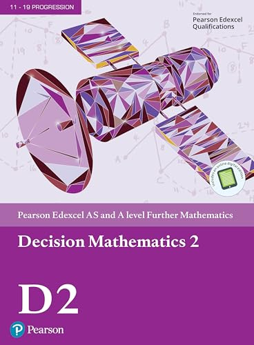 Pearson Edexcel AS and A level Further Mathematics Decision Mathematics 2 Textbook + e-book (A level Maths and Further Maths 2017)