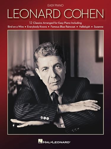 Leonard Cohen - Easy Piano | Songbook mit Liedtexten | Anfängerfreundliche Klaviernoten-Sammlung | Notenbuch mit beliebten Liedern | Piano-Buch zum Üben zu Hause und als Geschenk: 12 classics