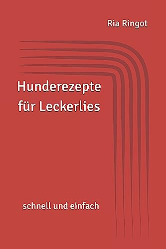Hunderezepte für Leckerlies: schnell und einfach