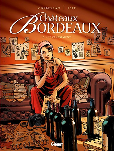 Châteaux Bordeaux - Tome 05: Le Classement