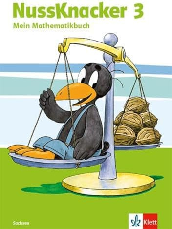 Nussknacker 3. Ausgabe Sachsen: Schulbuch Klasse 3 (Nussknacker. Ausgabe für Sachsen und Thüringen ab 2015)