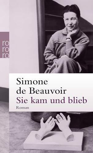 Sie kam und blieb: Roman