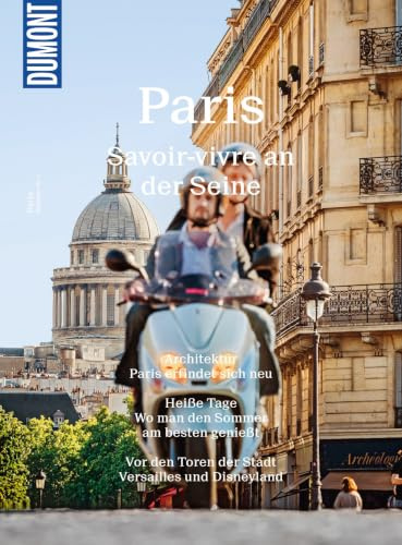 DUMONT Bildatlas Paris: Savoir-vivre an der Seine