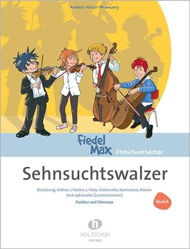 Sehnsuchtswalzer: Besetzung: Violine 1, Violine 2, Viola, Violoncello, Kontrabass, Klavier (mit optionalen Zusatzstimmen)