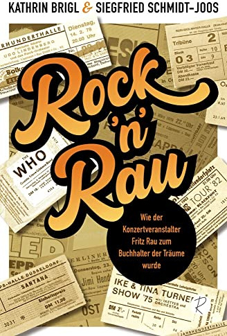 Rock’n’Rau: Wie der Konzertveranstalter Fritz Rau zum Buchhalter der Träume wurde