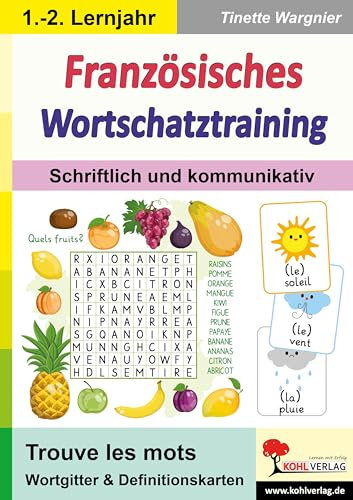 Französisches Wortschatztraining: Schriftlich und kommunikativ
