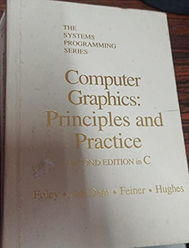 Computer Graphics: Principles and Practice: Principles and Practice in C: United States Edition