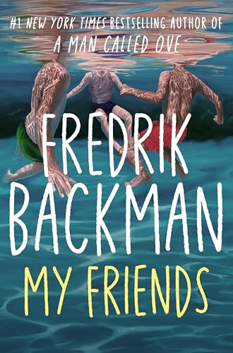 My Friends: Over a quarter of a million copies sold! 'Simply wonderful' (Chris Whitaker)