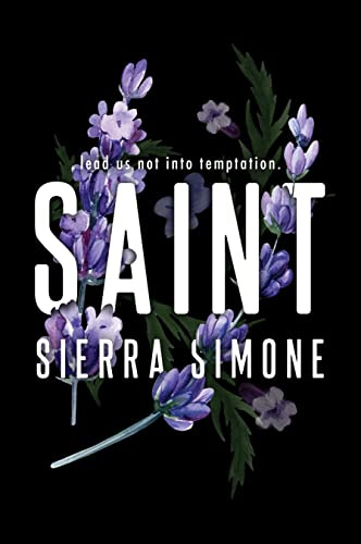 Saint: A Steamy and Taboo BookTok Sensation (Priest, 3)