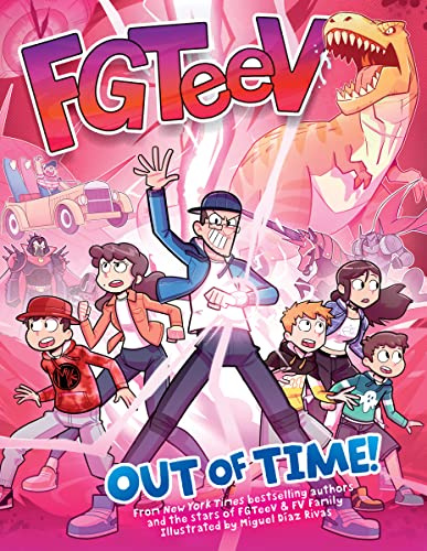 FGTeeV: Out of Time!: Graphic Novel Fun for 5+ Year Olds