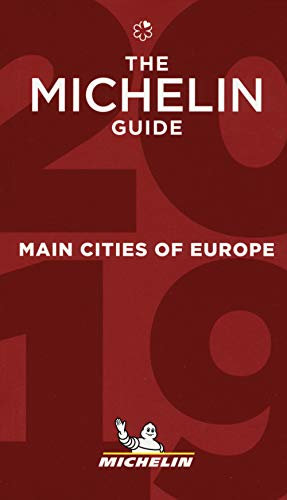 Main cities of Europe - The MICHELIN Guide 2019: The Guide Michelin (Michelin Hotel & Restaurant Guides)
