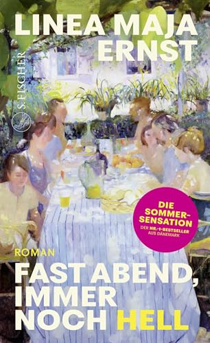 Fast Abend, immer noch hell: Roman | Die Sommer-Sensation aus Dänemark