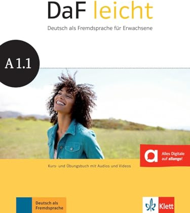 DaF leicht A1.1: Deutsch als Fremdsprache für Erwachsene. Kurs- und Übungsbuch mit Audios und Videos