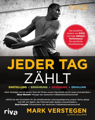 Jeder Tag zählt: Das bewährte System von EXOS (vormals Athletes’ Performance) für sportliche Höchstleistung