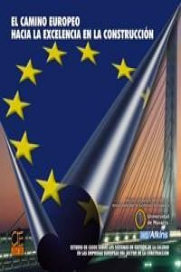 CAMINO EUROPEO HACIA EXCELENCIA CONSTRUCCION (EMPRESA)