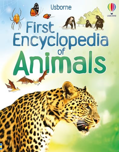 First Encyclopedia of Animals: An Illustrated Wildlife Guide About the Animal Kingdom for Curious Kids (Ages 5-8)