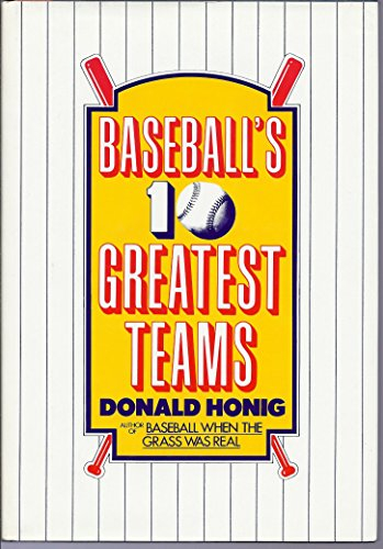Baseball's Ten Greatest Teams