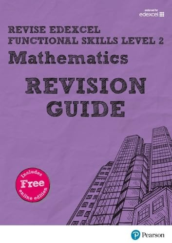 Pearson REVISE Edexcel Functional Skills Maths Level 2 Revision Guide: for home learning (Revise Functional Skills)