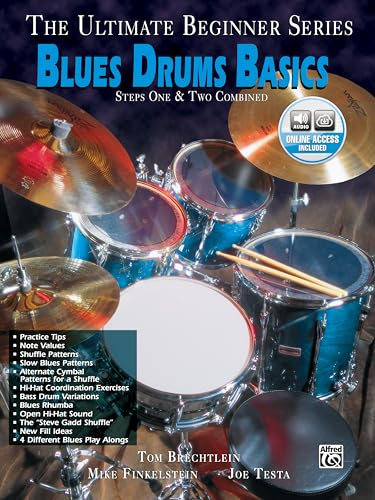 Ultimate Beginner Series Blues Drums: Steps One & Two (The Ultimate Beginner Series)