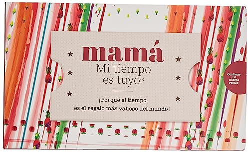 Mamá - Mi tiempo es tuyo: ¡Porque el tiempo es el regalo más valioso del mundo!: 1 Encuadernación en espiral – 22 diciembre 2020