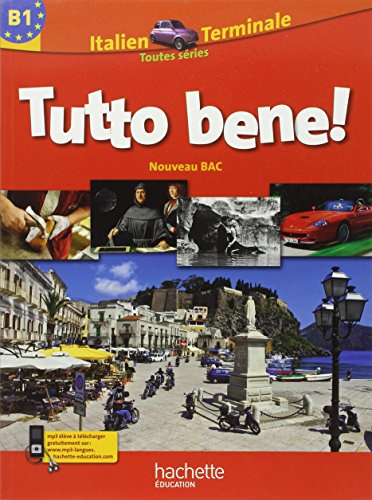 Tutto Bene ! Tle - Italien - Livre élève Grand format - Edition 2012