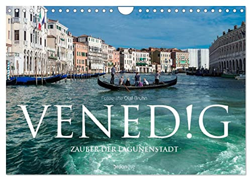 Venedig – Zauber der Lagunenstadt (Wandkalender 2026 DIN A4 quer), CALVENDO Monatskalender: 13 stimmungsvolle Venedig-Fotografien von Olaf Bruhn. (CALVENDO Orte)