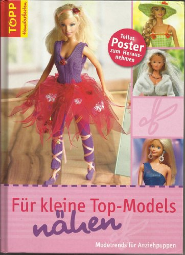 Für kleine Top-Models nähen: Modetrends für Anziehpuppen