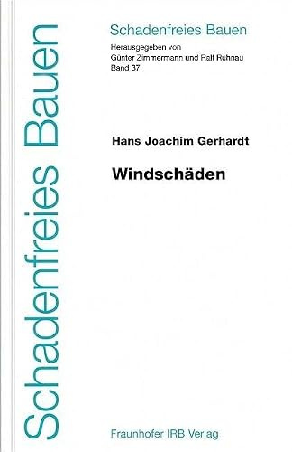 Schadenfreies Bauen Band 37: Windschäden
