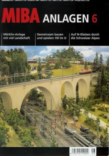 MIBA Anlagen 6. Modellbahn in Perfektion