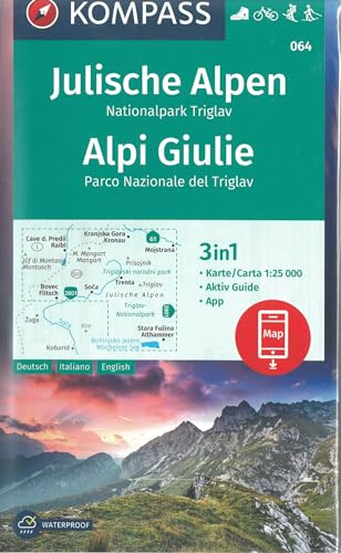 KOMPASS Wanderkarte 064 Julische Alpen, Nationalpark Triglav, Alpi Giulie 1:25.000: 3in1 Wanderkarte mit Aktiv Guide inklusive Karte zur offline ... Fahrradfahren. Skitouren. Langlaufen.