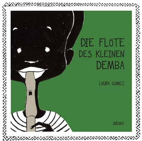 Die flöte des kleinen Demba