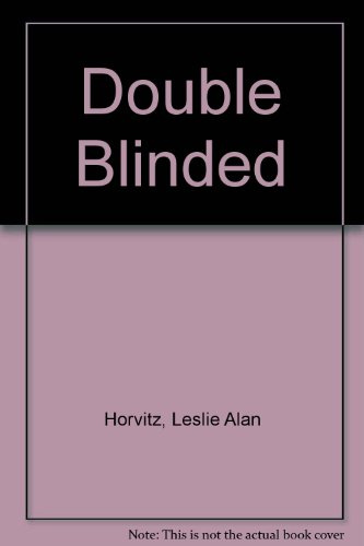Double Blinded