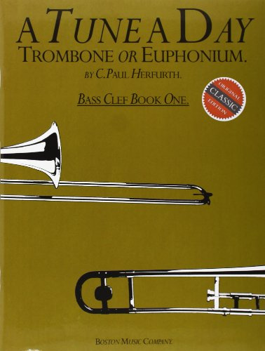 A Tune A Day For Trombone Or Euphonium (BC) 1: Book 1