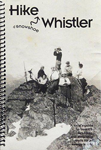 Hike & Snowshoe Whistler