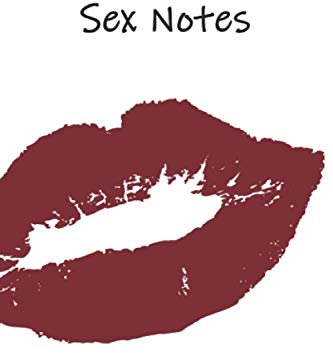 Sex Notes: Sex Tagebuch I 100 Seiten Softcover I Motiv - Kiss I Notizbuch mit liebevoll gestalteten Formular I Geschenkidee für Weihnachten, Geburtstag, JGA oder zur Hochzeit