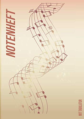 NOTENHEFT mit TABULATUR: DIN A4 Quer für Anfänger und Fortgeschrittene / Blanko NotenBlock / Leere Notenzeilen / Notensystem / für die Schule / ... / Design : Noten Tabulatur geschwungen