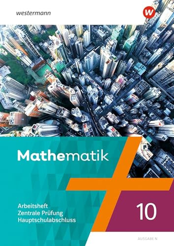 Mathematik - Ausgabe N 2020: Arbeitsheft 10 Zentrale Prüfung Hauptschulabschluss