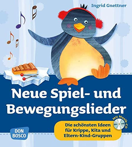 Neue Spiel- und Bewegungslieder, m. Audio-CD: Die schönsten Ideen für Krippe, Kita und Eltern-Kind-Gruppen (Krippenkinder betreuen und fördern)