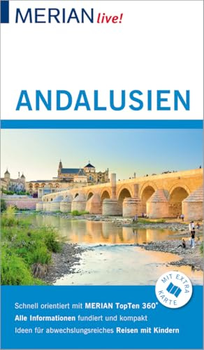 MERIAN live! Reiseführer Andalusien: Mit Extra-Karte zum Herausnehmen