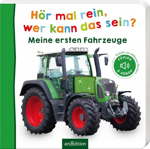 Hör mal rein, wer kann das sein? - Meine ersten Fahrzeuge: Fühlen und Hören | Hochwertiges Pappbilderbuch mit 5 realistischen Sounds und Fühlelementen für Kinder ab 6 Monaten