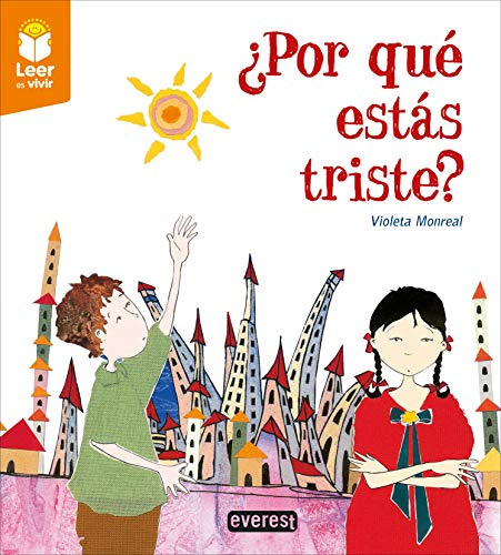 ¿Por qué estás triste?: Rústica: 0 (Leer es vivir)