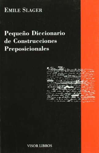 Pequeño diccionario de construcciones preposicionales: 03 (Gramática del Español)