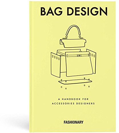 Bag Design: A Handbook for Accessories Designers