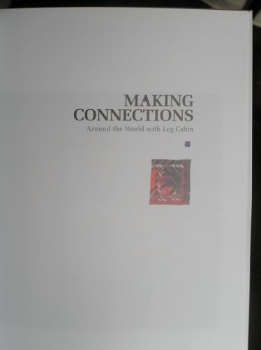 Making Connections: Around the World with Log Cabin