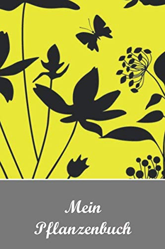 Mein Pflanzenbuch: für Botaniker zum selber ausfüllen | Doppelseiten für Pflanzensichtungen (Blick ins Buch werfen!) | Platz für Foto, Notizen, und weitere Daten | A5 Format