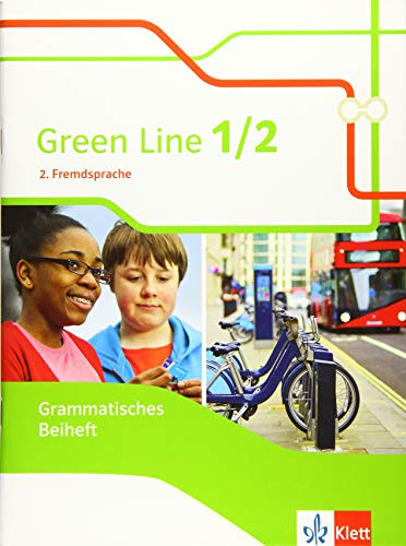 Green Line 1/2. 2. Fremdsprache: Grammatisches Beiheft Klasse 6/7 (Green Line. Ausgabe 2. Fremdsprache ab 2018)