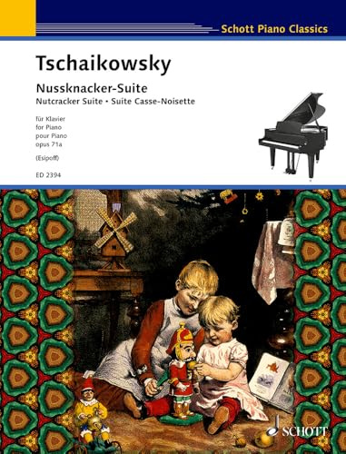 Nussknacker-Suite: op. 71a. Klavier. (Schott Piano Classics)