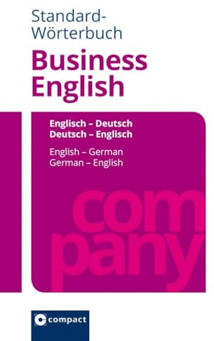 Standard-Wörterbuch Business English: Englisch - Deutsch / Deutsch - Englisch