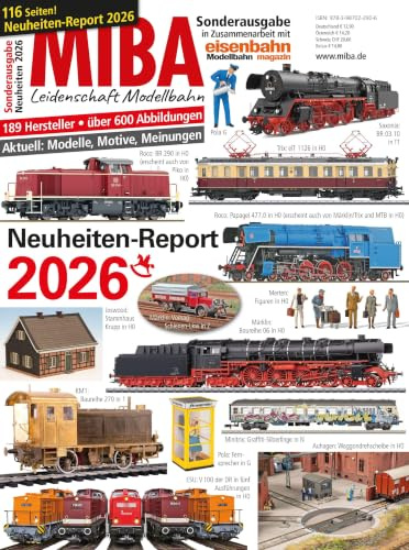 MIBA Neuheiten Report 2026: Modellbahn Neuheiten 2026
