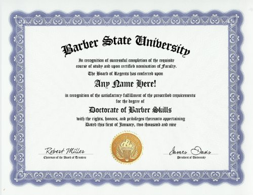 Barber Degree: Custom Gag Diploma Doctorate Certificate (Funny Customized Joke Gift - Novelty Item)